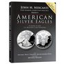American Silver Eagles A Guide to the US Bullion Coin Program 2nd Edition