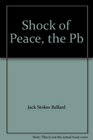 Shock of Peace the Pb