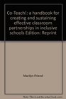 CoTeach a handbook for creating and sustaining effective classroom partnerships in inclusive schools