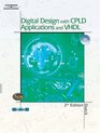 Digital Design with CPLD Applications and VHDL 2E