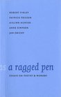 A Ragged Pen: Essays on Poetry & Memory