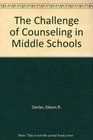 The Challenge of Counseling in Middle Schools