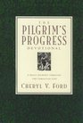 The Pilgrim's Progress Devotional: A Daily Journey Through the Christian Life