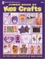 Jumbo Book of Kids Crafts