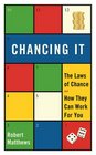 Chancing it The Laws of Chance  And What They Mean for You