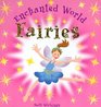 Fairies An Enchanted World Book