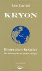 Kryon9 Hinter dem Schleier