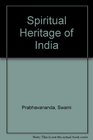 Spiritual Heritage of India