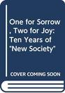 One for sorrow two for joy Ten years of New society