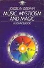 Music Mysticism and Magic A Sourcebook