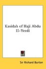 Kasidah of Haji Abdu ElYezdi