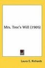 Mrs Tree's Will