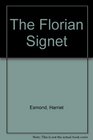 The Florian Signet