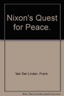 Nixon's Quest for Peace