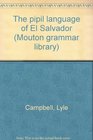The Pipil language of El Salvador