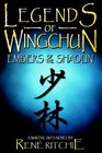 Legends of Wingchun Embers of the Shaolin