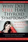 Why Do I Still Have Thyroid Symptoms When My Lab Tests Are Normal