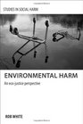 Environmental Harm An Ecojustice Perspective