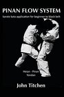 Pinan Flow System Heian  Pinan Yondan karate kata application for beginner to black belt