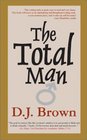 The Total Man A Complete Guide to Marital Bliss
