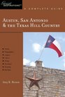 Austin San Antonio  the Texas Hill Country Great Destinations A Complete Guide