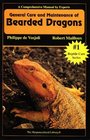 General Care and Maintenance of Bearded Dragons (The Herpetocultural Library Series)