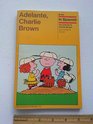 Adelante, Charlie Brown