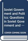 Soviet Government and Politics