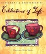 Celebrations of Life  A Birthday and Anniversary Book