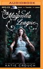 The Magnolia League