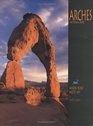 Arches National Park Where Rock Meets Sky