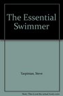 The Essential Swimmer