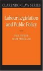 Labour Legislation and Public Policy A Contemporary History