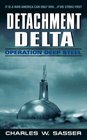 Detachment Delta Operation Deep Steel