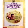 MY BOOK OF LITTLE HOUSE PAPER DOLLS