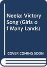 Neela: Victory Song (Girls of Many Lands (Paperback))