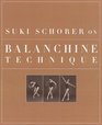 Suki Schorer On Balanchine Technique