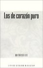 Los de Corazon Puro / The Pure in Heart