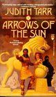 Arrows of the Sun (Avaryan Rising, Bk 4)