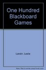 One Hundred Blackboard Games