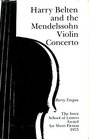 Harry Belten and the Mendelssohn violin concerto