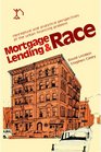 Mortgage Lending and Race Conceptual and Analytical Perspectives of the Urban Financing Problem