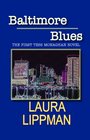 Baltimore Blues (Tess Monaghan, Bk 1) (Large Print)