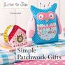 Simple Patchwork Gifts