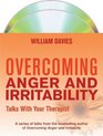 Overcoming Anger and Irritability Talks with Your Therapist
