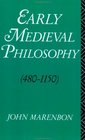 Early Medieval Philosophy/4801150 An Introduction
