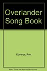 Overlander Song Book