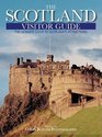The Scotland Visitor Guide 4th The Ultimate Guide to Scotland's Attractions