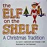 The Elf on the Shelf A Christmas Tradition Vol 1