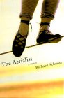 The Aerialist: A Novel (Sewanee Writers' Series)